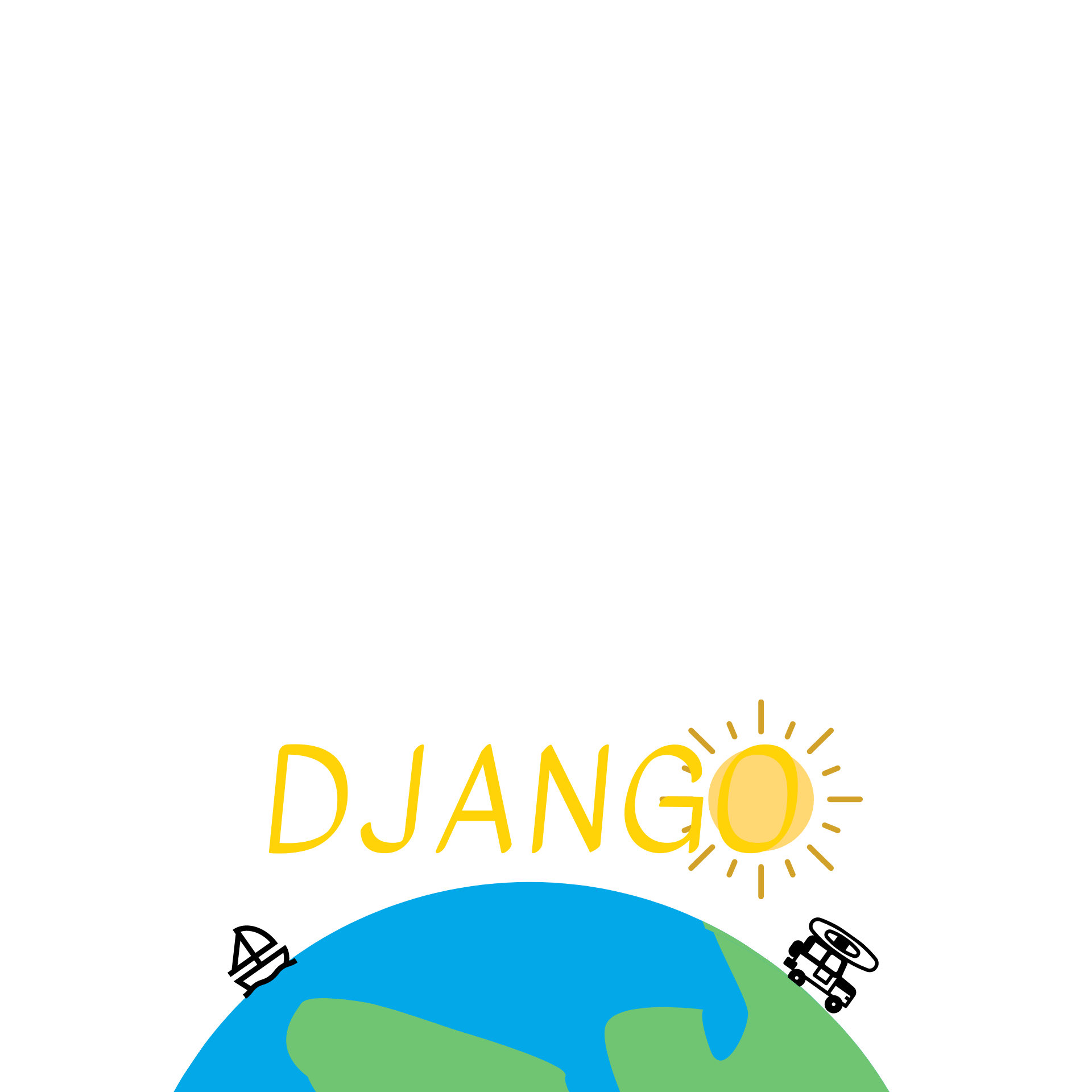 DJANGO VOYAGE - Go see the World !